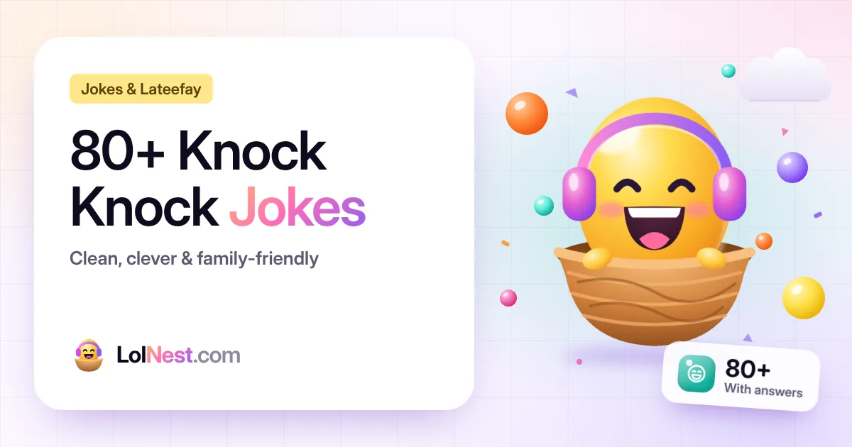 80+ Knock Knock Jokes: Funny, Corny & Best for Kids