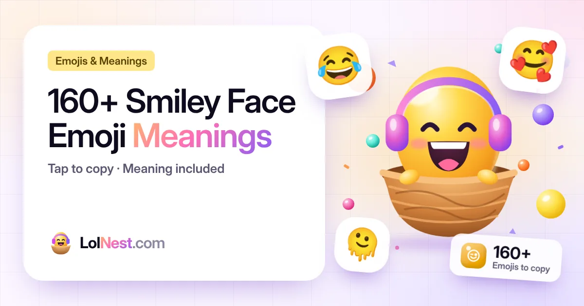 Smiley Face Emoji Meanings: All 160+ Faces and Hearts Explained