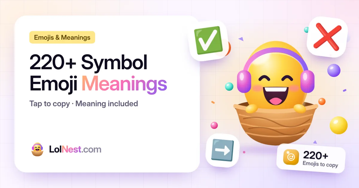 Symbol Emoji Meanings: Arrows, Signs, Check Marks and Shapes